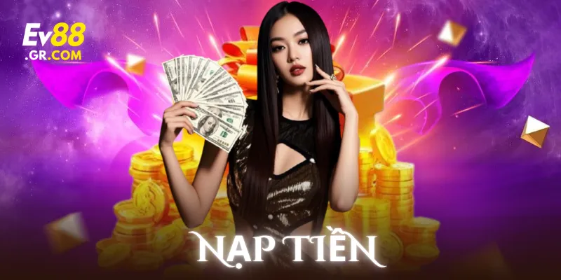 4 cách nạp thông dụng của bet thủ