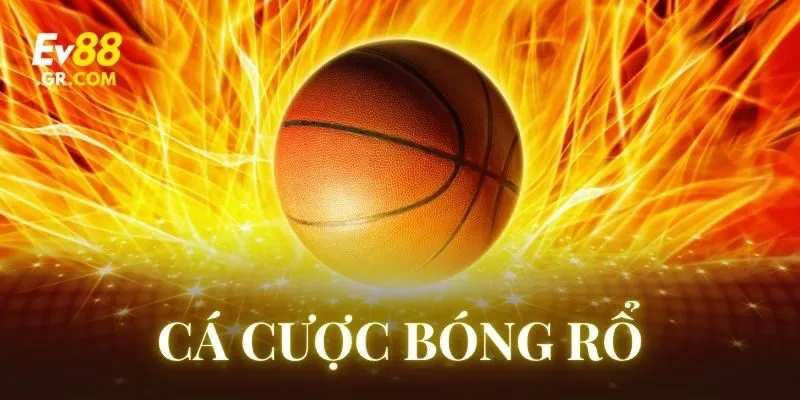 Các kèo Cá Cược Bóng Rổ hấp dẫn nhất hành tinh