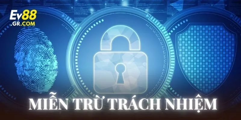 Miễn Trừ Trách Nhiệm tránh mất tiền oan